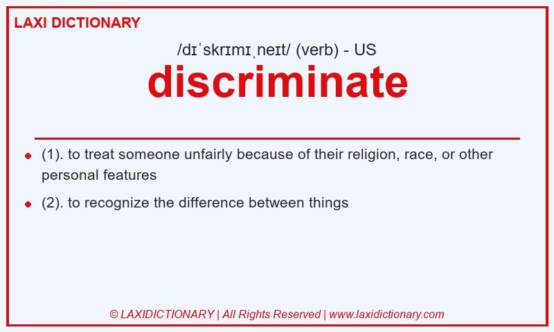 Definition discriminate in American English