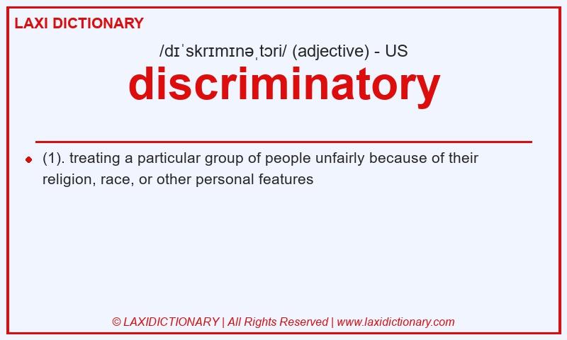 Definition discriminatory in American English