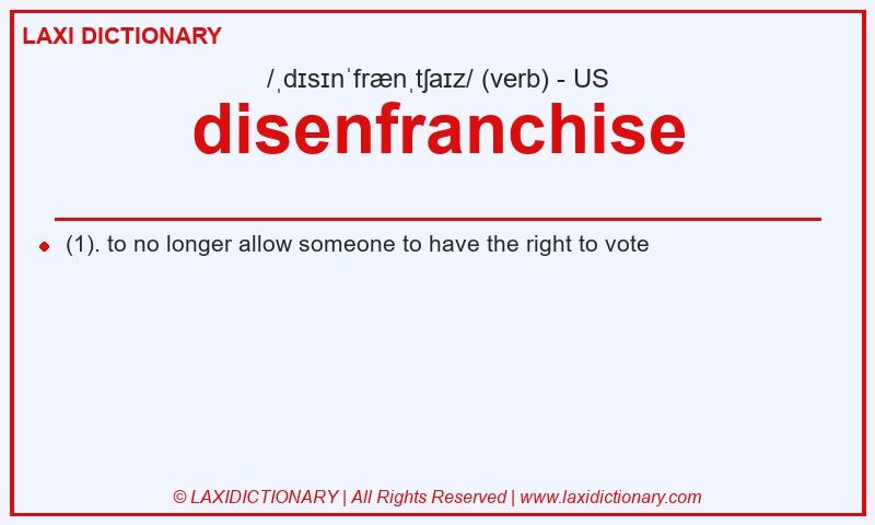 Definition disenfranchise in American English