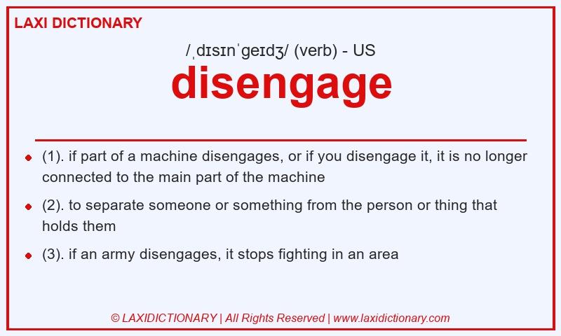 Definition disengage in American English