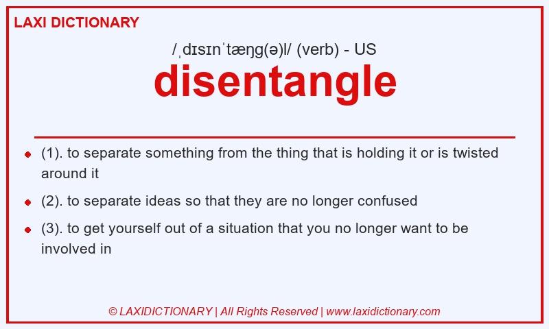 Definition disentangle in American English