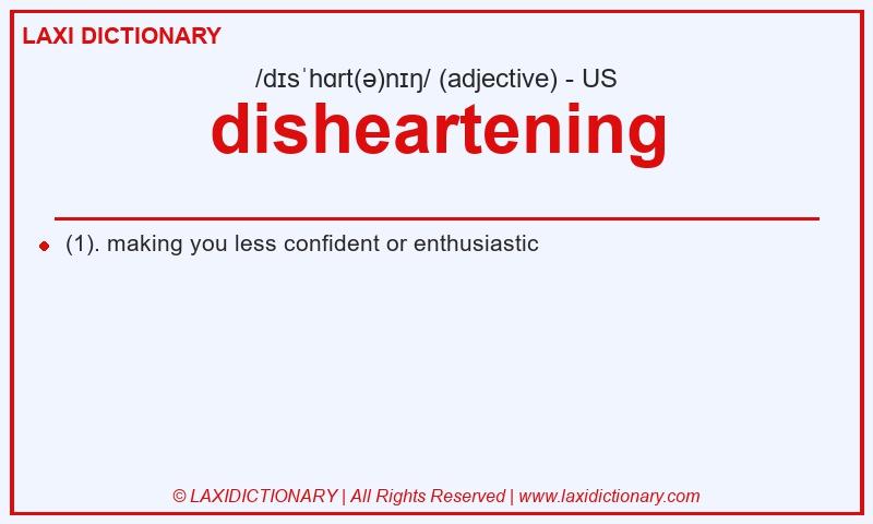 Definition disheartening in American English