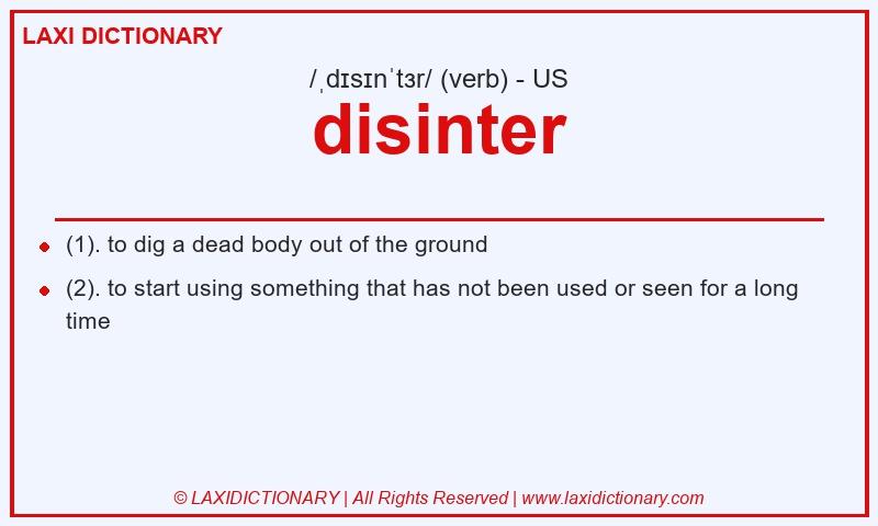 Definition disinter in American English