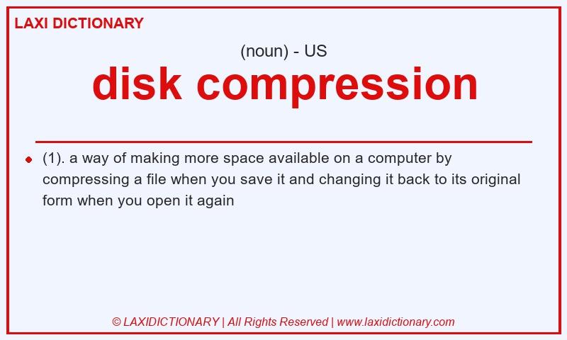 Definition disk compression in American English