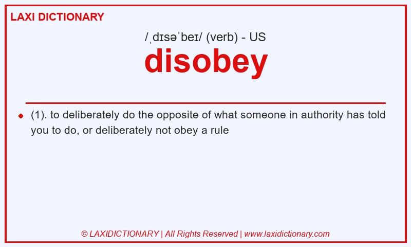 Definition disobey in American English