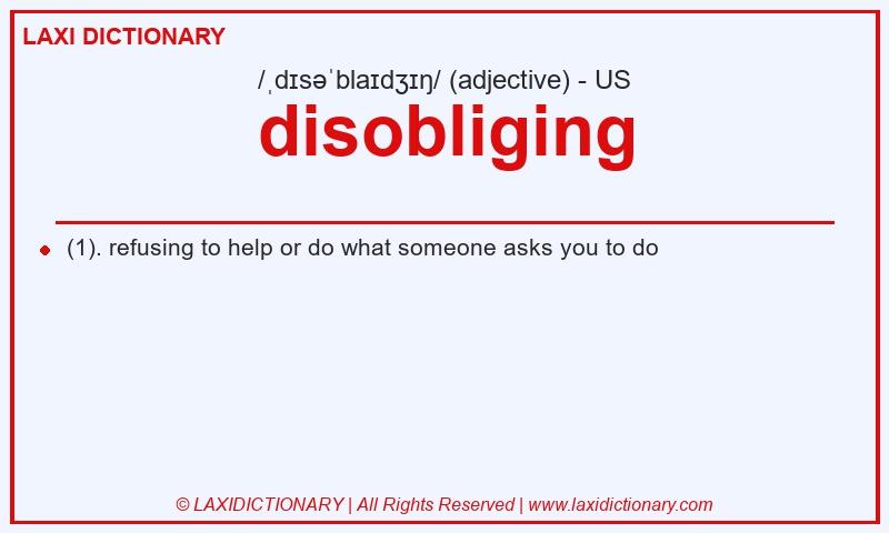 Definition disobliging in American English