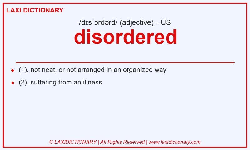 Definition disordered in American English