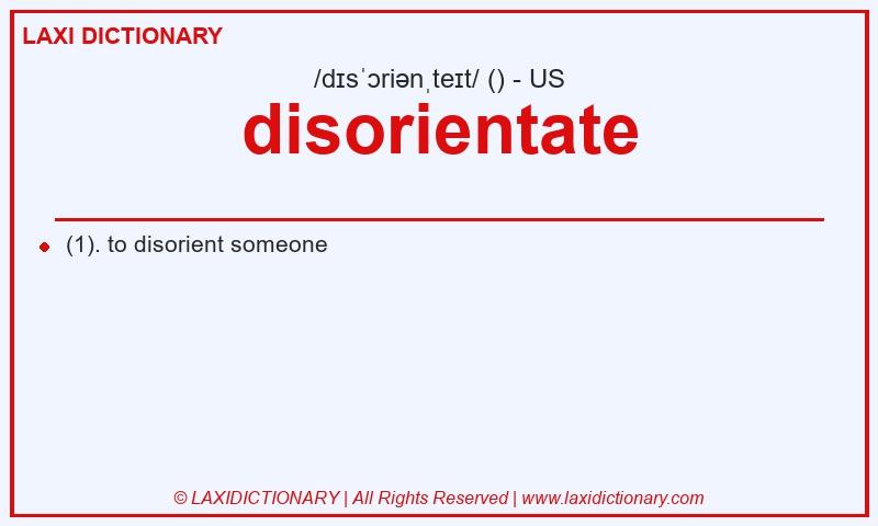 Definition disorientate in American English