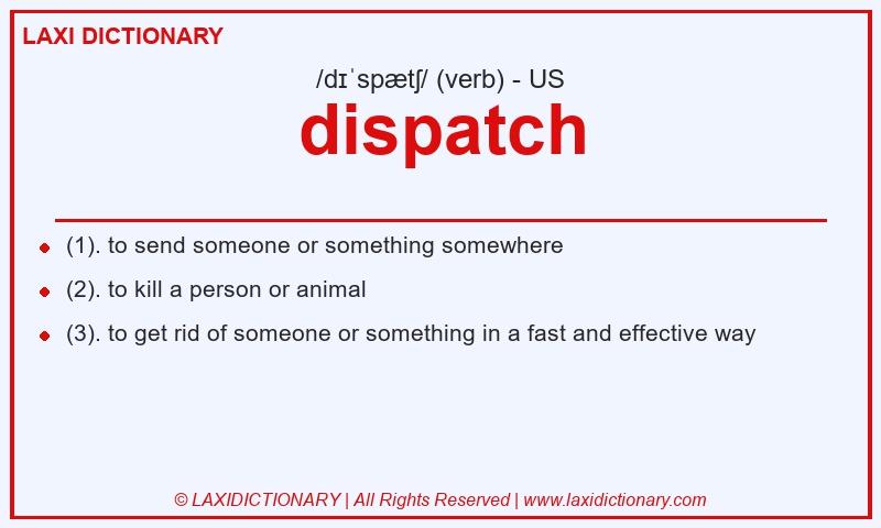 Definition dispatch in American English
