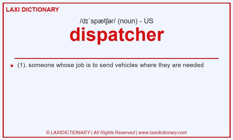 Definition dispatcher in American English