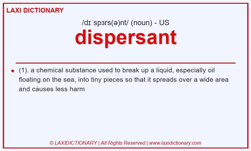Definition dispersant in American English