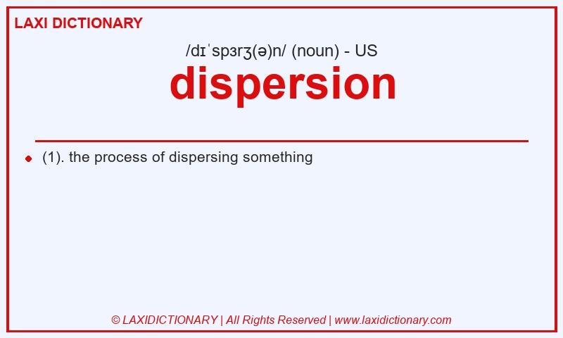 Definition dispersion in American English