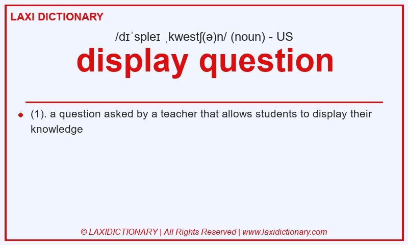 Definition display question in American English