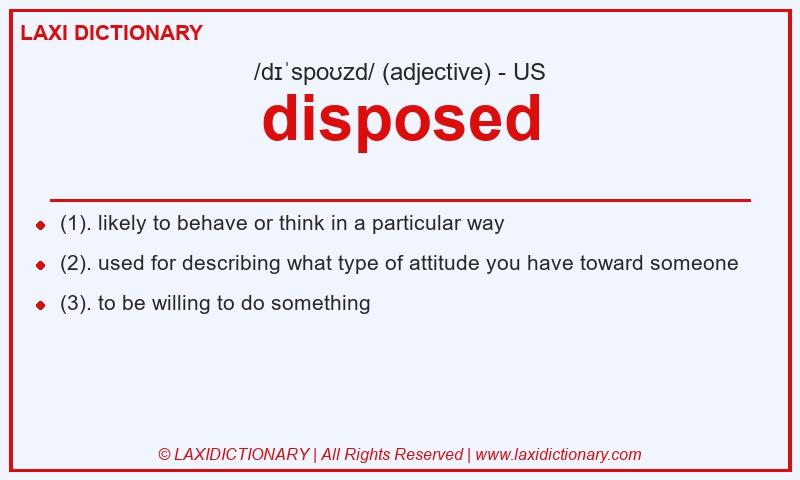 Definition disposed in American English