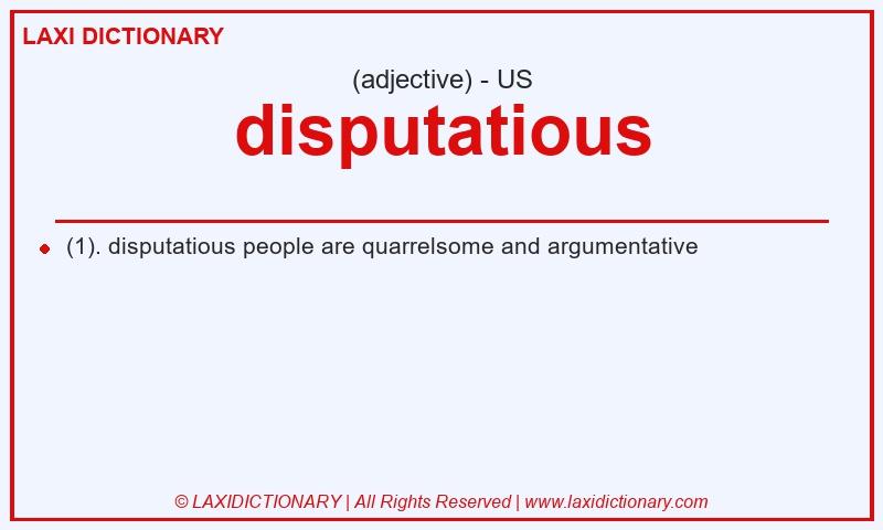 Definition disputatious in American English