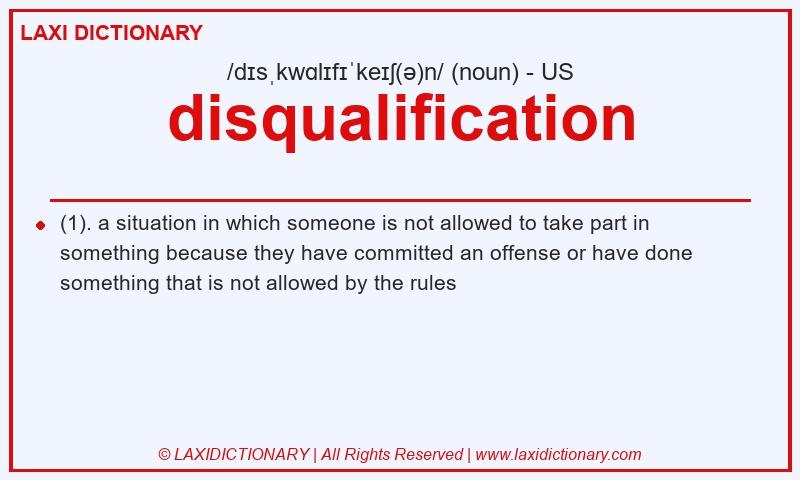 Definition disqualification in American English