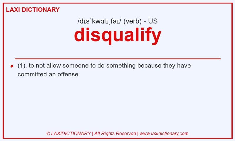 Definition disqualify in American English