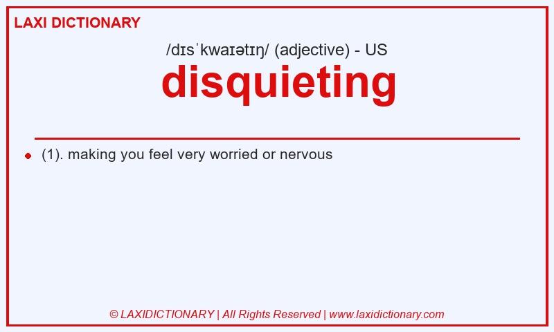 Definition disquieting in American English