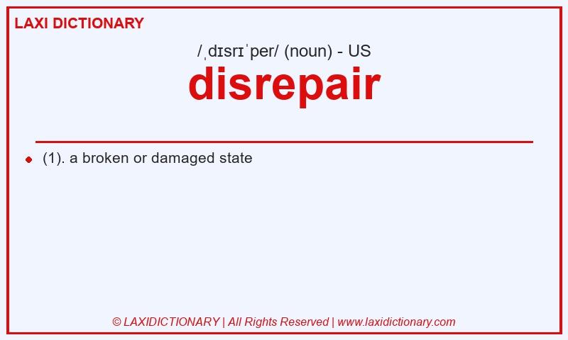 Definition disrepair in American English
