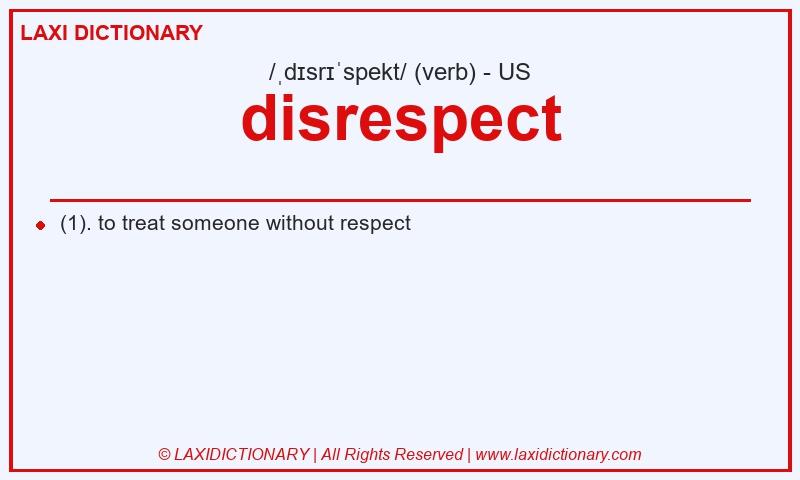 Definition disrespect in American English