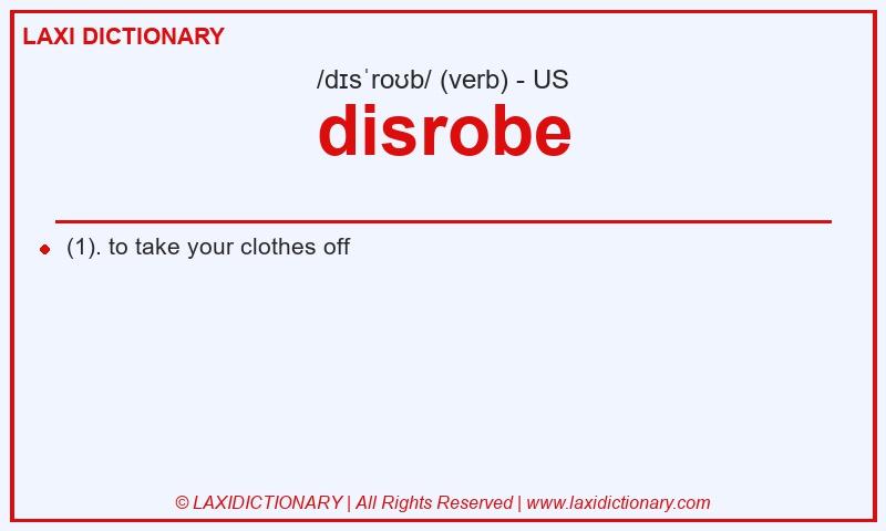 Definition disrobe in American English