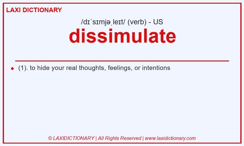 Definition dissimulate in American English
