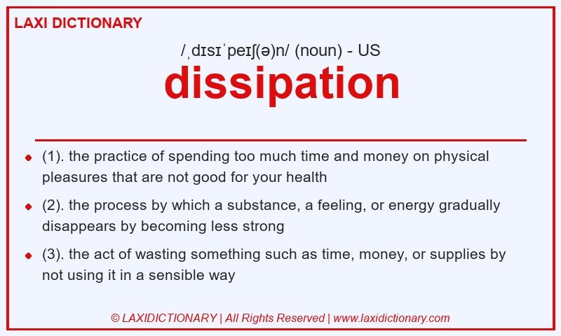 Definition dissipation in American English
