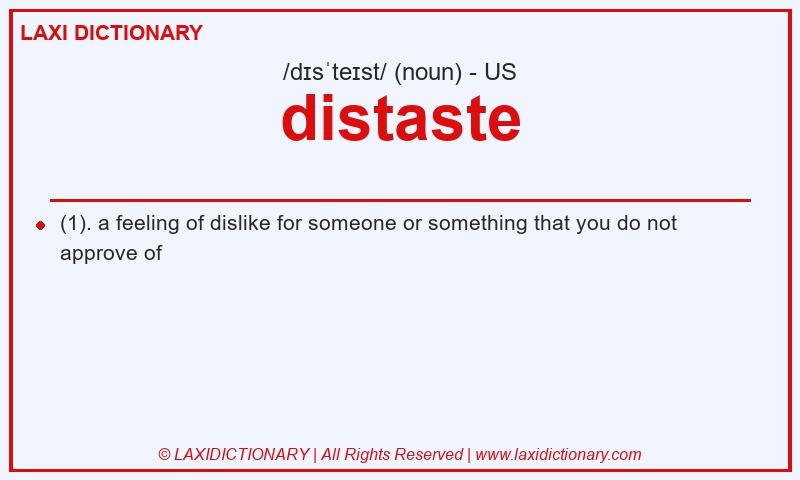 Definition distaste in American English