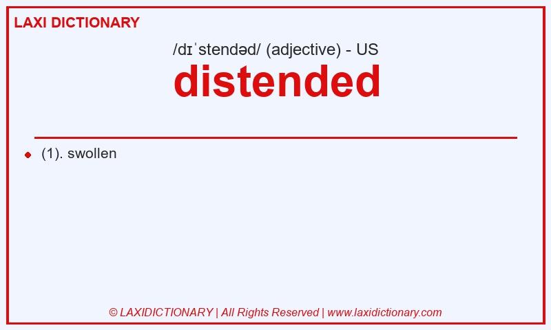 Definition distended in American English