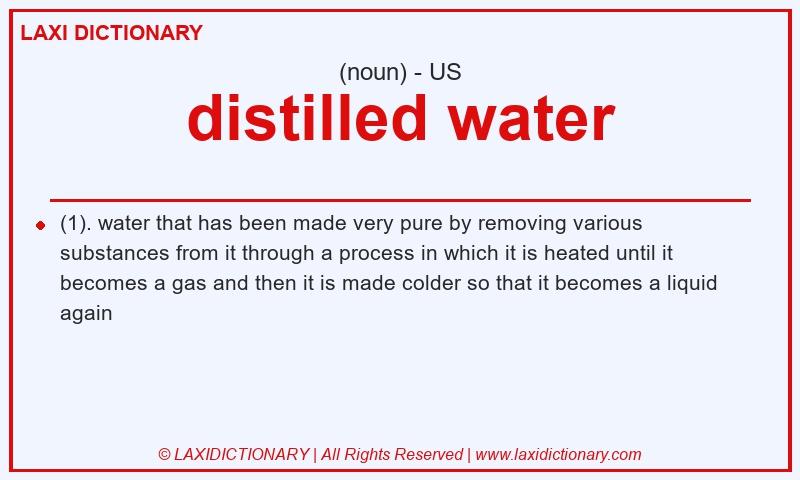 Definition distilled water in American English