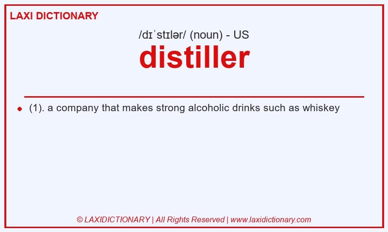 Definition distiller in American English
