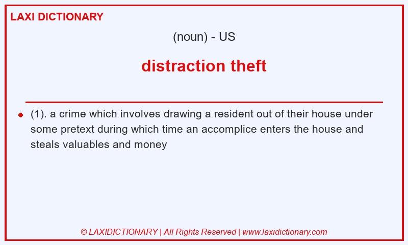 Definition distraction theft in American English