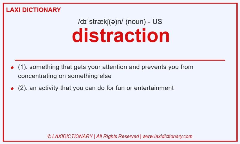 Definition distraction in American English
