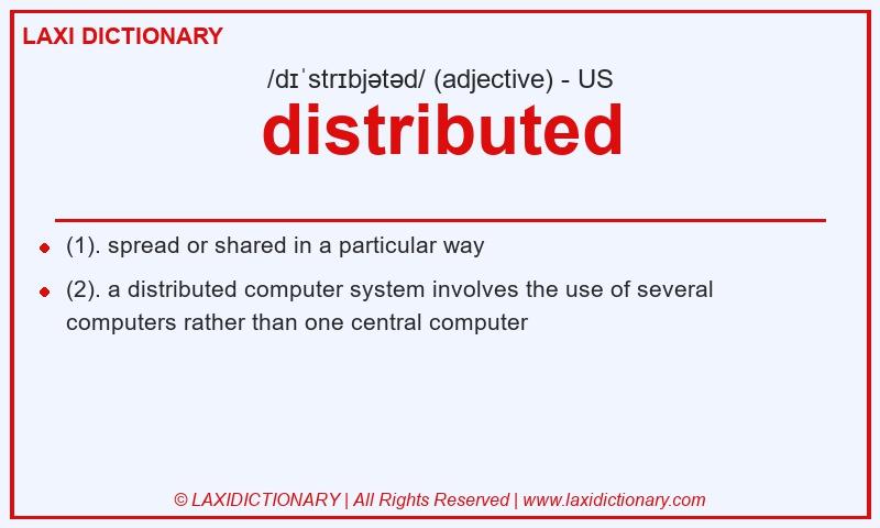 Definition distributed in American English