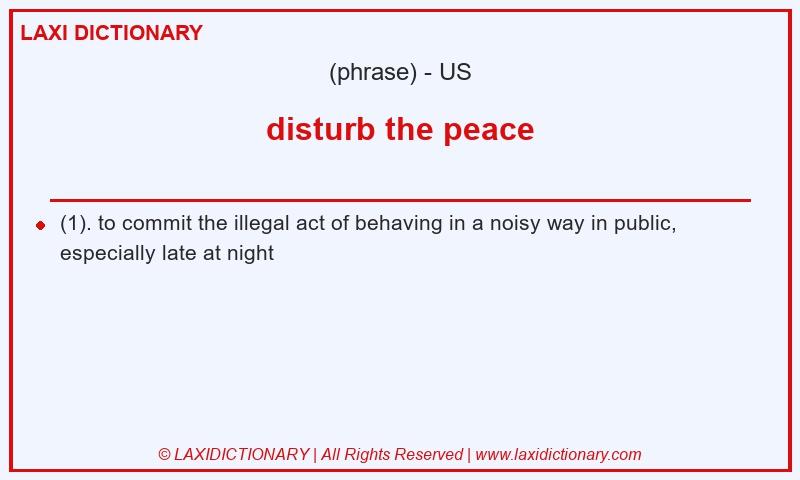 Definition disturb the peace in American English