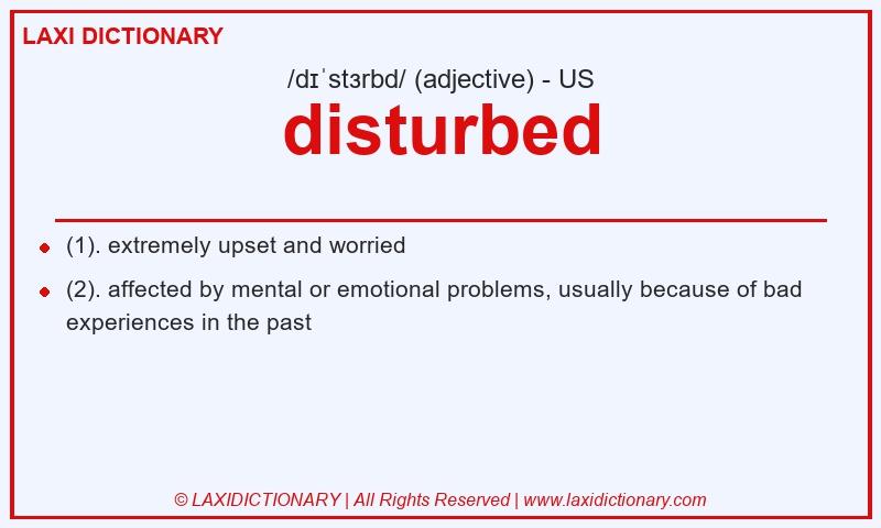 Definition disturbed in American English