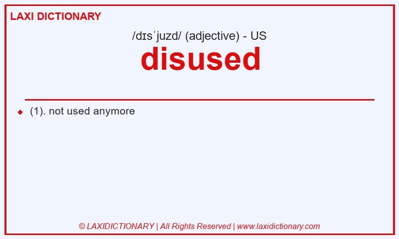 Definition disused in American English