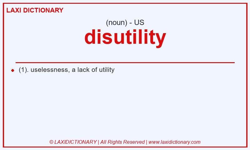 Definition disutility in American English