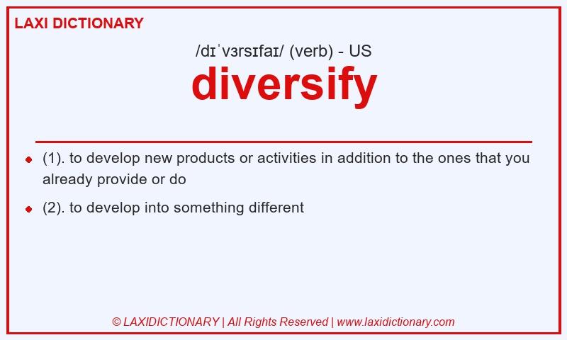 Definition diversify in American English