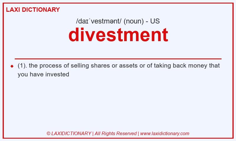 Definition divestment in American English