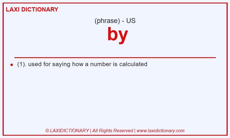 Definition  by in American English