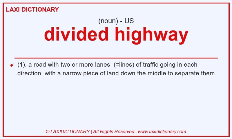 Definition divided highway in American English