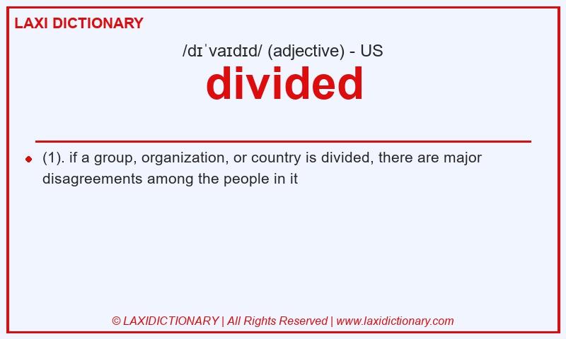 Definition divided in American English