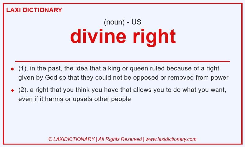 Definition divine right in American English