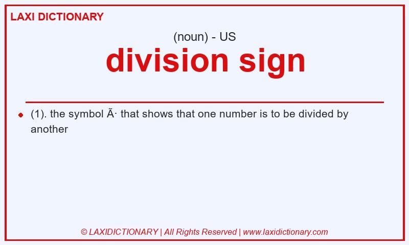 Definition division sign in American English