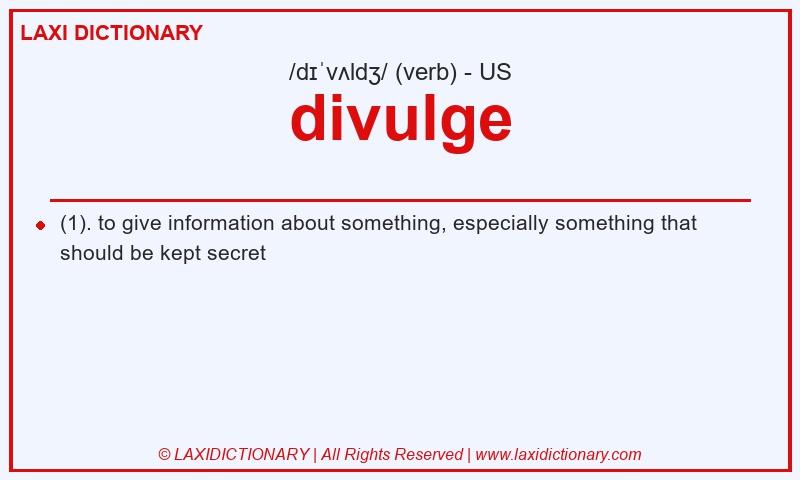 Definition divulge in American English