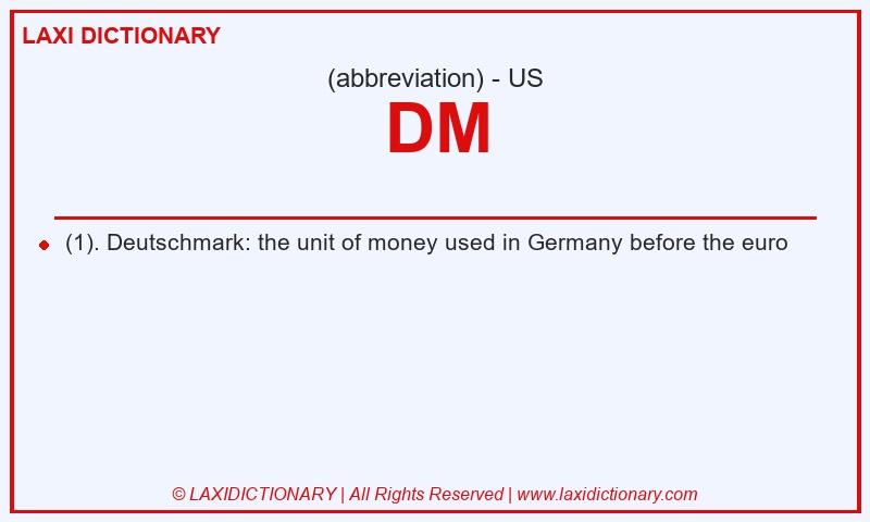 Definition DM in American English