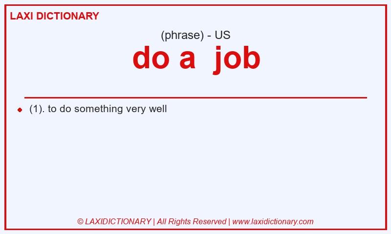 Definition do a job in American English