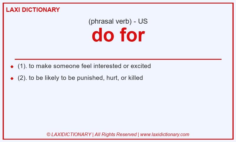 Definition do for in American English