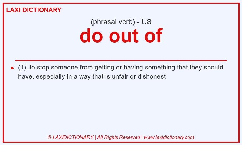 Definition do out of in American English